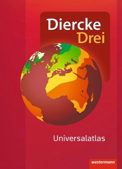 Diercke Drei Universalatlas - Aktuelle Ausgabe von Westermann Bildungsmedien