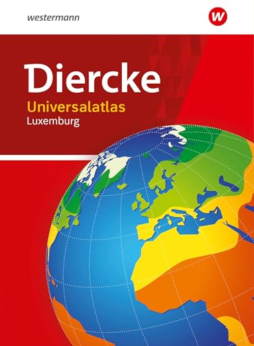 Diercke Universalatlas: Ausgabe 2020 für Luxemburg