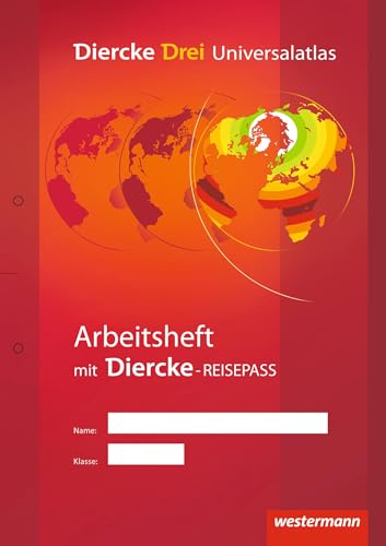 Diercke Drei Universalatlas: Diercke Drei - aktuelle Ausgabe: Arbeitsheft Kartenarbeit (Diercke Drei Universalatlas: Ausgabe 2009 Schülermaterialien) Diercke Drei Universalatlas: Diercke Drei - aktuelle Ausgabe: Arbeitsheft Kartenarbeit (Diercke Drei Universalatlas: Ausgabe 2009 Schülermaterialien)
