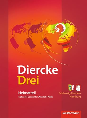 Diercke Drei - bisherige Ausgabe: Paket Schleswig-Holstein / Hamburg enthält den Atlas, das Arbeitsheft Kartenarbeit und den Heimatteil ... Ausgabe 2009 Schülermaterialien)