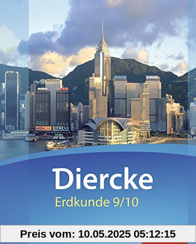 Diercke Erdkunde - Ausgabe 2015 für Gymnasien in Niedersachsen G9: Schülerband 9 / 10: mit Schutzumschlag