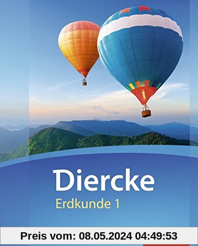 Diercke Erdkunde - Ausgabe 2016 für Gymnasien in Rheinland-Pfalz: Schülerband 1: mit Schutzumschlag