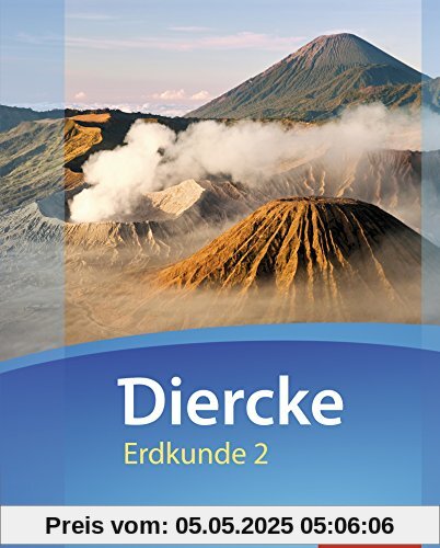 Diercke Erdkunde - Ausgabe 2016 für Gymnasien in Rheinland-Pfalz: Schülerband 2: mit Schutzumschlag