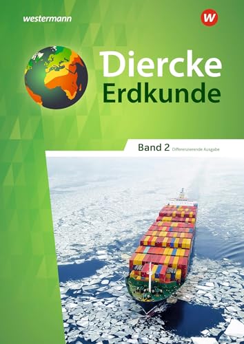 Diercke Erdkunde - Differenzierende Ausgabe 2020 für Nordrhein-Westfalen: Schulbuch 2