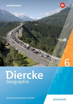 Diercke Geographie 6. Arbeitsheft. Gymnasien in Sachsen-Anhalt von Westermann Bildungsmedien