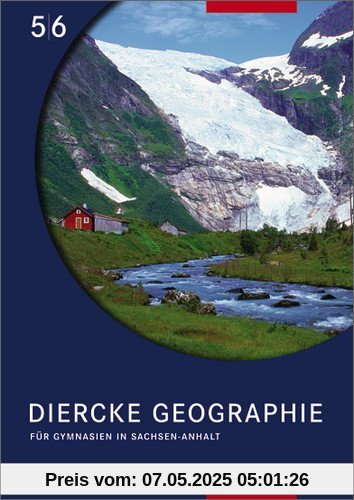 Diercke Geographie - Ausgabe 2008 Sachsen-Anhalt: Arbeitsheft 5 / 6