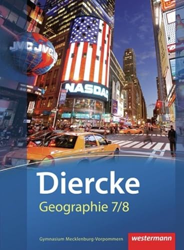 Diercke Geographie - Ausgabe 2013 Mecklenburg-Vorpommern: Schülerband 7 / 8 von Westermann