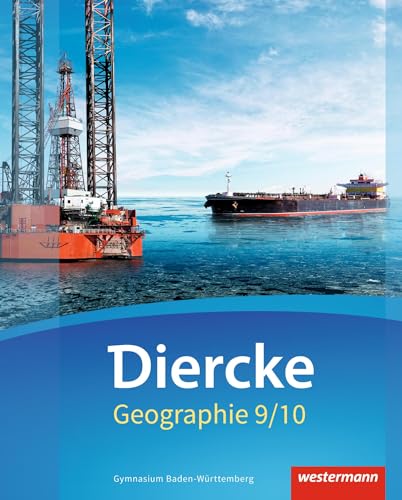 Diercke Geographie - Ausgabe 2016 Baden-Württemberg: Schülerband 9 / 10
