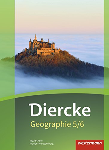 Diercke Geographie - Ausgabe 2016 für Baden-Württemberg: Schulbuch 5 / 6
