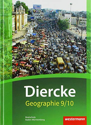 Diercke Geographie - Ausgabe 2016 für Baden-Württemberg: Schulbuch 9 / 10