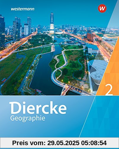 Diercke Geographie - Ausgabe 2016 für Schleswig-Holstein: Schülerband 2 Diercke Geographie - Ausgabe 2016 für Schleswig-Holstein: Schülerband 2