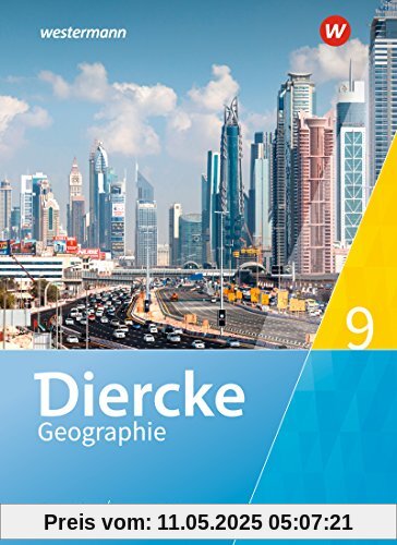 Diercke Geographie - Ausgabe 2017 für Gymnasien in Sachsen-Anhalt: Schülerband 9 Diercke Geographie - Ausgabe 2017 für Gymnasien in Sachsen-Anhalt: Schülerband 9