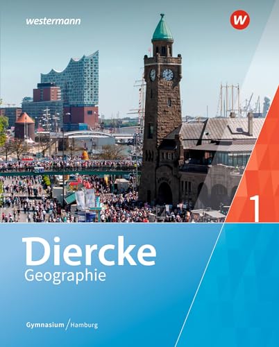 Diercke Geographie - Ausgabe 2019 Hamburg: Schulbuch 1 von Westermann Bildungsmedien Verlag GmbH