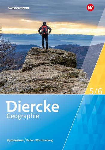 Diercke Geographie - Ausgabe 2024 für Gymnasien in Baden-Württemberg: Schulbuch 5 / 6 von Westermann Schulbuchverlag