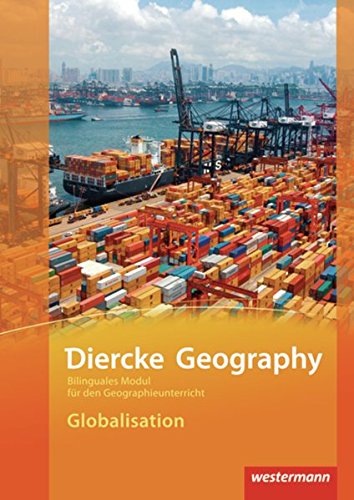 Diercke Geography Bilinguale Module: Globalisation (Kl. 9-11)