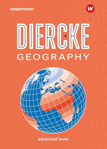 Diercke Geography - Englischsprachige Ausgabe 2023: Textbook advanced level