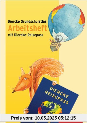 Diercke Grundschulatlas Ausgabe 2009: Arbeitsheft Diercke-Reisepass