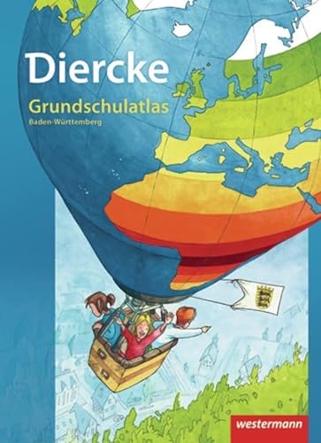 Diercke Grundschulatlas Ausgabe 2009: Baden-Württemberg (Diercke Grundschulatlas: Ausgabe 2009 für Baden-Württemberg)