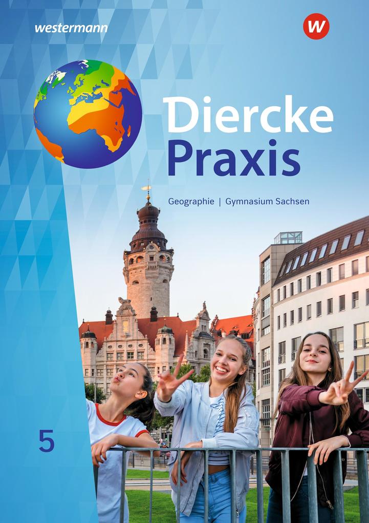 Diercke Praxis SI 5. Schülerband. Für Gymnasien in Sachsen von Westermann Schulbuch