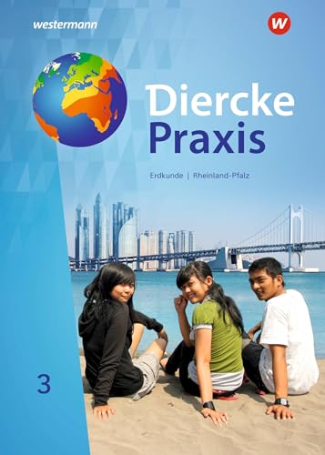 Diercke Praxis SI - Arbeits- und Lernbuch: Ausgabe 2022 für Rheinland-Pfalz: Schülerband 3 von Westermann