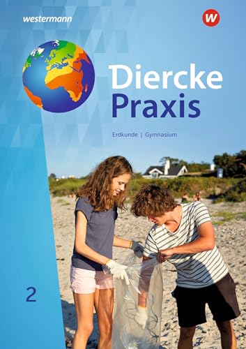 Diercke Praxis SI Arbeits- und Lernbuch - Ausgabe 2019 für Gymnasien in Nordrhein-Westfalen G9: Schulbuch 2: Arbeits- und Lernbuch - Ausgabe 2019 - Sekundarstufe 1