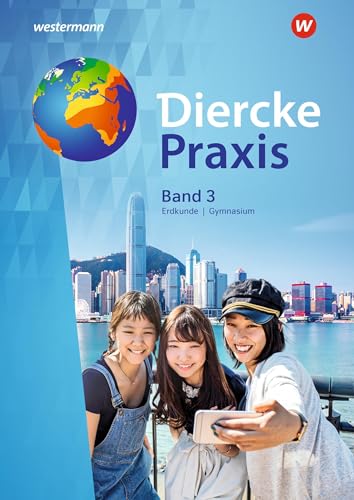 Diercke Praxis SI - Ausgabe 2017 für Gymnasien in Nordrhein-Westfalen G8: Schulbuch 3: Sekundarstufe 1 - Ausgabe 2017 (Diercke Praxis SI - Arbeits- ... 2017 für Gymnasien in Nordrhein-Westfalen G8) Diercke Praxis SI - Ausgabe 2017 für Gymnasien in Nordrhein-Westfalen G8: Schulbuch 3: Sekundarstufe 1 - Ausgabe 2017 (Diercke Praxis SI - Arbeits- ... 2017 für Gymnasien in Nordrhein-Westfalen G8)