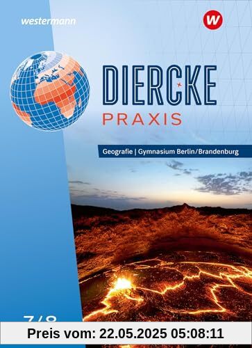 Diercke Praxis SI: Arbeits- und Lernbuch - Ausgabe 2024 für Gymnasien in Berlin und Brandenburg: Schulbuch 7/8