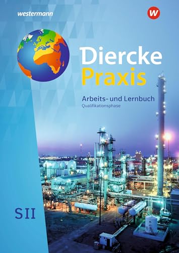 Diercke Praxis SII - Arbeits- und Lernbuch - Ausgabe 2020: Schülerband Qualifikationsphase