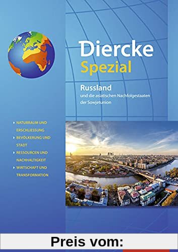 Diercke Spezial / Diercke Spezial - Ausgabe 2021 für die Sekundarstufe II: Aktuelle Ausgabe für die Sekundarstufe II / Russland: Ausgabe 2021 für die ... Aktuelle Ausgabe für die Sekundarstufe II)