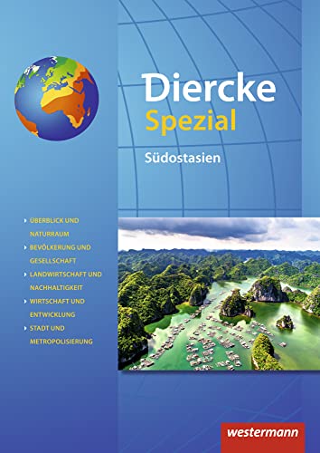 Diercke Spezial - Ausgabe 2020 für die Sekundarstufe II: Südostasien Ausgabe 2020 (Diercke Spezial: Aktuelle Ausgabe für die Sekundarstufe II) Diercke Spezial - Ausgabe 2020 für die Sekundarstufe II: Südostasien Ausgabe 2020 (Diercke Spezial: Aktuelle Ausgabe für die Sekundarstufe II)