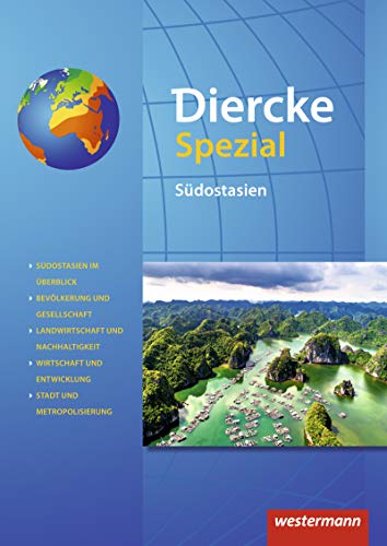 Diercke Spezial - Ausgabe 2020 für die Sekundarstufe II: Südostasien Ausgabe 2020 (Diercke Spezial: Aktuelle Ausgabe für die Sekundarstufe II)