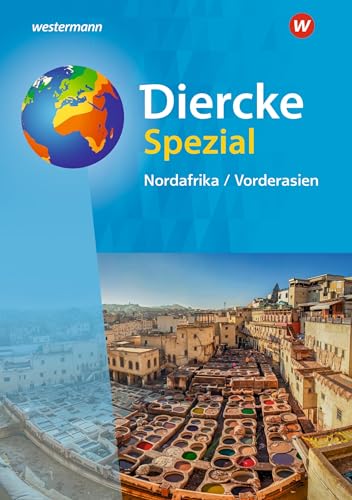 Diercke Spezial - Ausgabe 2022 für die Sekundarstufe II: Nordafrika / Vorderasien und Australien / Ozeanien Paket (Diercke Spezial: Aktuelle Ausgabe für die Sekundarstufe II) von Westermann Schulbuchverlag