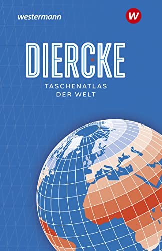 Diercke Taschenatlas Welt: Ausgabe 2023 (Diercke Taschenatlas der Welt: Ausgabe 2023) von Westermann Lernwelten GmbH