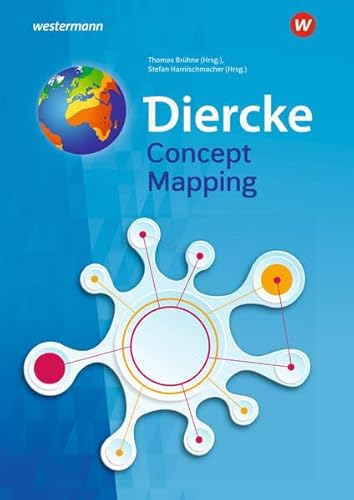 Diercke Weltatlas – Allgemeine Materialien zur Ausgabe 2015: Concept Mapping (Diercke Weltatlas - Ausgabe 2015: Allgemeine Materialien)