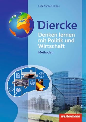 Diercke Weltatlas – Allgemeine Materialien zur Ausgabe 2015: Denken lernen mit Politik und Wirtschaft (Diercke Weltatlas - Ausgabe 2015: Allgemeine Materialien)