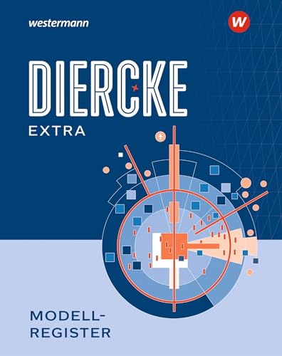 Diercke Weltatlas - Ausgabe 2023: Modellregister (Diercke Weltatlas - Ausgabe 2023: Schülermaterialien)