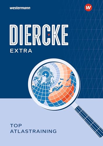 Diercke Weltatlas - Ausgabe 2023: TOP Atlastraining (Diercke Weltatlas - Ausgabe 2023: Schülermaterialien)