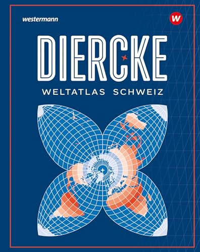 Diercke Weltatlas - Ausgabe 2025 für die Schweiz (Diercke Weltatlas: Ausgabe für die Schweiz 2025) von Westermann Schulbuchverlag