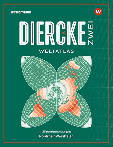 Diercke ZWEI Weltatlas 2025 - Nordrhein-Westfalen (Diercke ZWEI Weltatlas: Nordrhein-Westfalen) von Westermann Schulbuchverlag