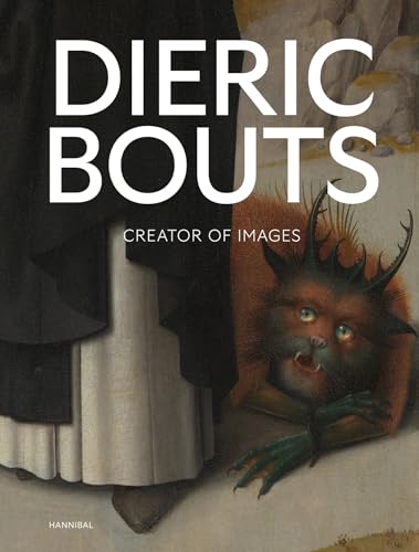 Dieric Bouts: creator of images