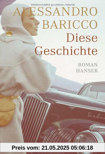 Diese Geschichte: Roman Diese Geschichte: Roman