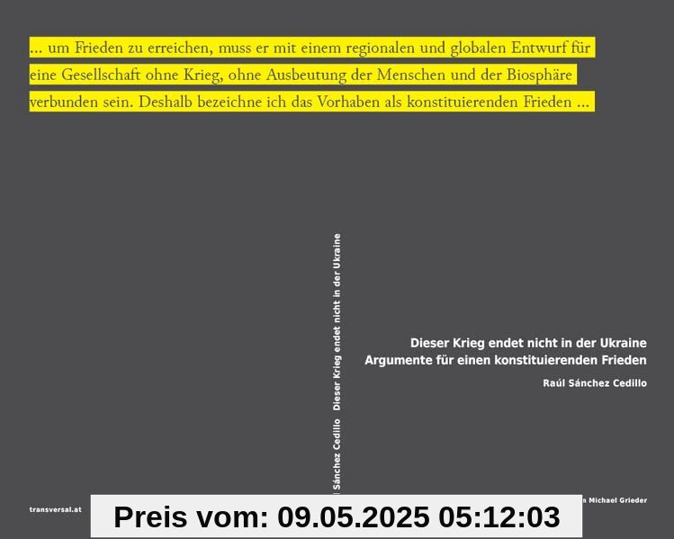 Dieser Krieg endet nicht in der Ukraine: Argumente für einen konstituierenden Frieden