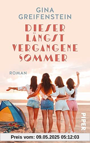Dieser längst vergangene Sommer: Roman | Das perfekte Geschenk für die beste Freundin