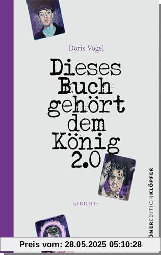 Dieses Buch gehört dem König 2.0: Gedichte (Edition Klöpfer)