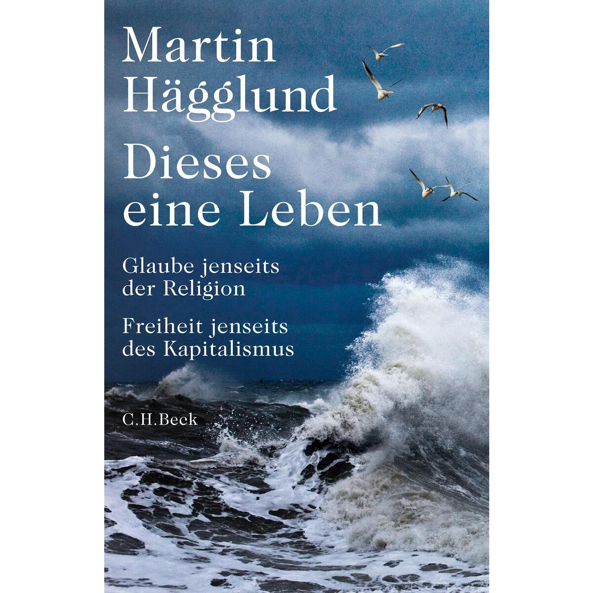 Dieses eine Leben Dieses eine Leben von C.H. Beck