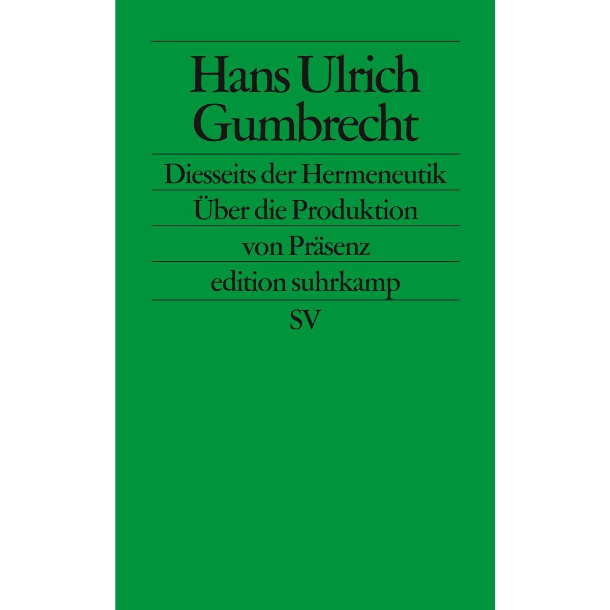 Diesseits der Hermeneutik Diesseits der Hermeneutik von Suhrkamp Verlag AG