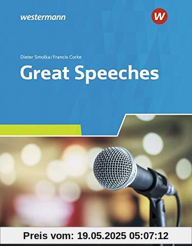 Diesterwegs Neusprachliche Bibliothek - Englische Abteilung / Sekundarstufe II: Great Speeches: Textbook Diesterwegs Neusprachliche Bibliothek - Englische Abteilung / Sekundarstufe II: Great Speeches: Textbook