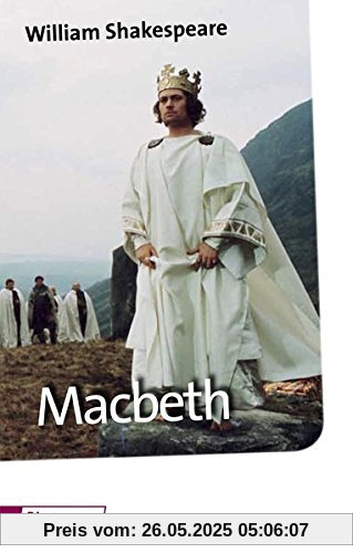 Diesterwegs Neusprachliche Bibliothek - Englische Abteilung / Sekundarstufe II: Macbeth: Textbook Diesterwegs Neusprachliche Bibliothek - Englische Abteilung / Sekundarstufe II: Macbeth: Textbook