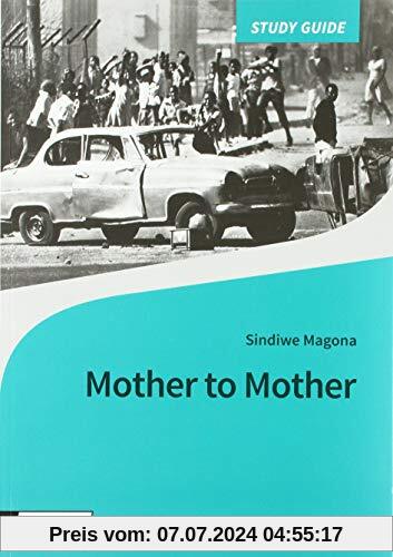Diesterwegs Neusprachliche Bibliothek - Englische Abteilung / Sekundarstufe II: Mother to Mother: Study Guide