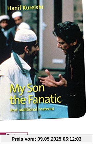 Diesterwegs Neusprachliche Bibliothek - Englische Abteilung / Sekundarstufe II: My Son the Fanatic: Textbook (Diesterwegs Neusprachliche Bibliothek - Englische Abteilung, Band 32)